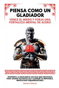 Piensa Como Un Gladiador