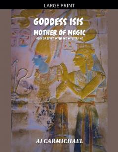 Goddess Isis Mother of Magic