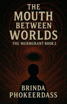 The Mouth Between Worlds