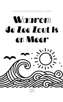 Waarom de Zee Zout Is en Meer