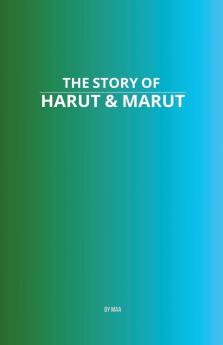 The Story of Harut & Marut