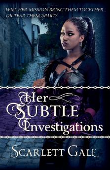 Her Subtle Investigations