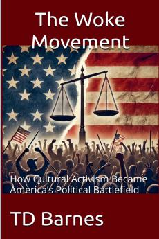 The Woke Movement