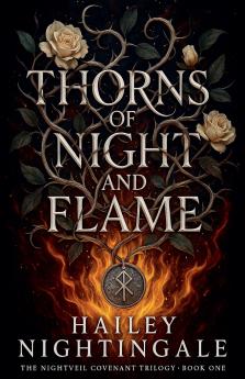 Thorns Of Night And Flame