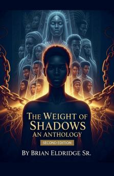 The Weight of Shadows