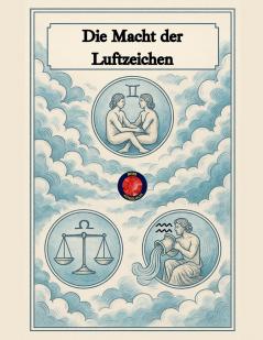 Die Macht der Luftzeichen