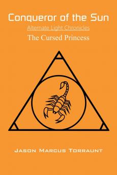 Conqueror of the Sun - The Cursed Princess