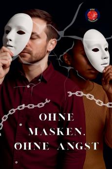 Ohne Masken Ohne Angst