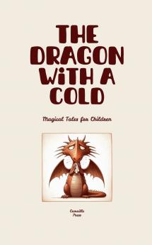 The Dragon with a Cold