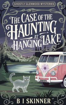 The Case of the Haunting at Hanging Lake