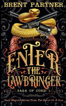 Enter the Lawbringer