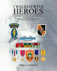 I Walked With Heroes