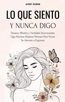 Lo Que Siento y Nunca Digo