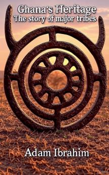Ghana's Heritage