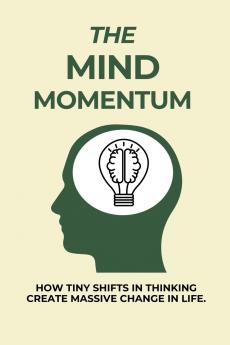 The Mind Momentum