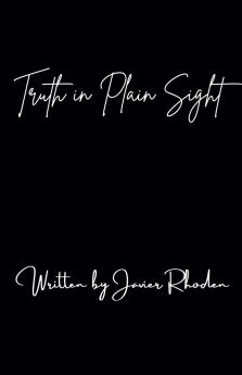 Truth in Plain Sight