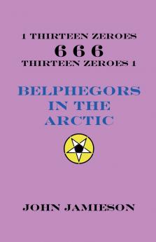 Belphegors In The Arctic