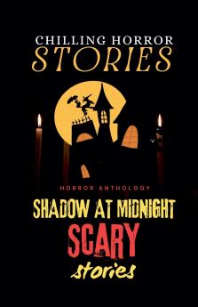 Chilling Horror Stories