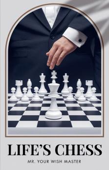 Life's Chess