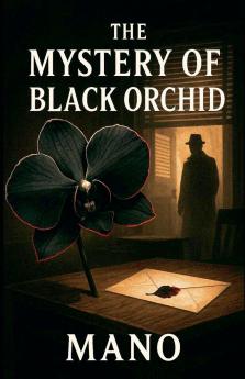 The Mystery of Black Orchid