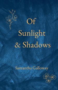 Of Sunlight & Shadows