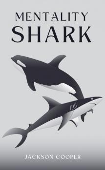 Mentality Shark