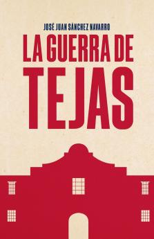 La guerra de Tejas