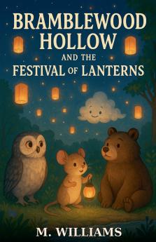 Bramblewood Hollow and the Festivals of Lanterns