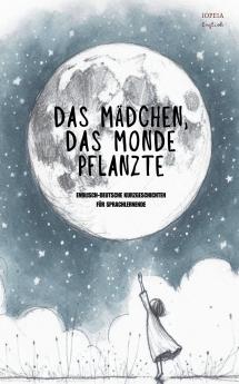 Das Mädchen Das Monde Pflanzte