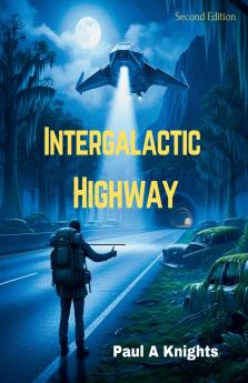 Intergalactic Highway                       (Second Edition)