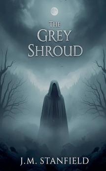 The Grey Shroud