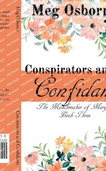 Conspirators and Confidants