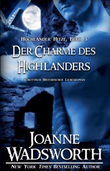 Der Charme des Highlanders