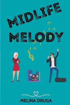 Midlife Melody