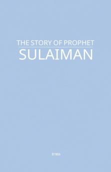 The Story of Prophet Sulaiman