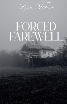 Forced Farewell