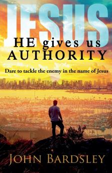He Gives Us Authority