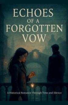 Echoes of a Forgotten Vow