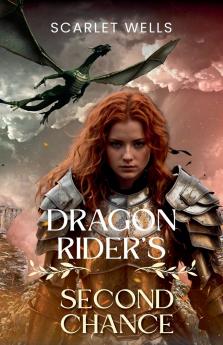 Dragon Rider's Second Chance