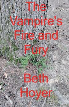 The Vampire's Fire and Fury