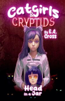 Catgirls and Cryptids