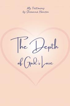 The Depth of God's Love