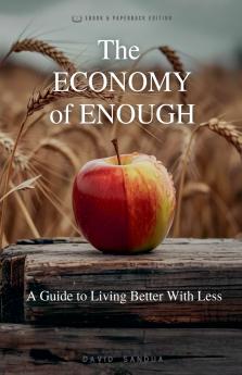 The Economy Of Enough