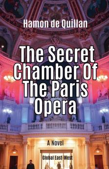 The Secret Chamber Of The Paris Opera