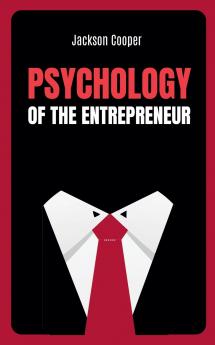 Psychology of the Entrepreneur