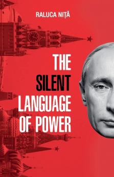 The Silent Language of Power