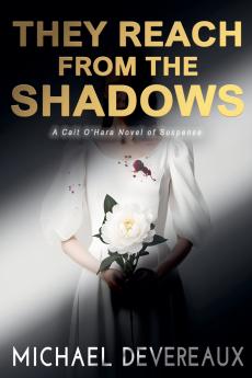 They Reach from the Shadows