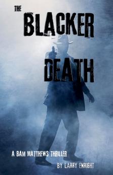 The Blacker Death