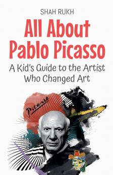 All About Pablo Picasso