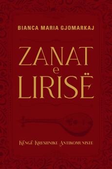 ZANAT E LIRISË - KËNGË KRESHNIKE ANTIKOMUNISTE